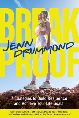 Book cover for Breakproof: 7 Strategies to Build Resilience and Achieve Your Life Goals (How to Reach Your Life Goals)