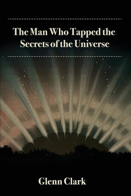 Book cover for The Man Who Tapped the Secrets of the Universe