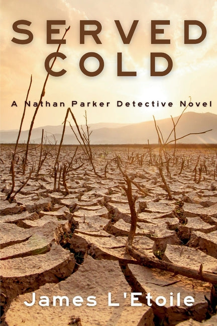 Book cover for Served Cold: A Detective Nathan Parker Novel