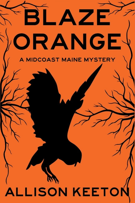 Book cover for Blaze Orange: A Midcoast Maine Mystery