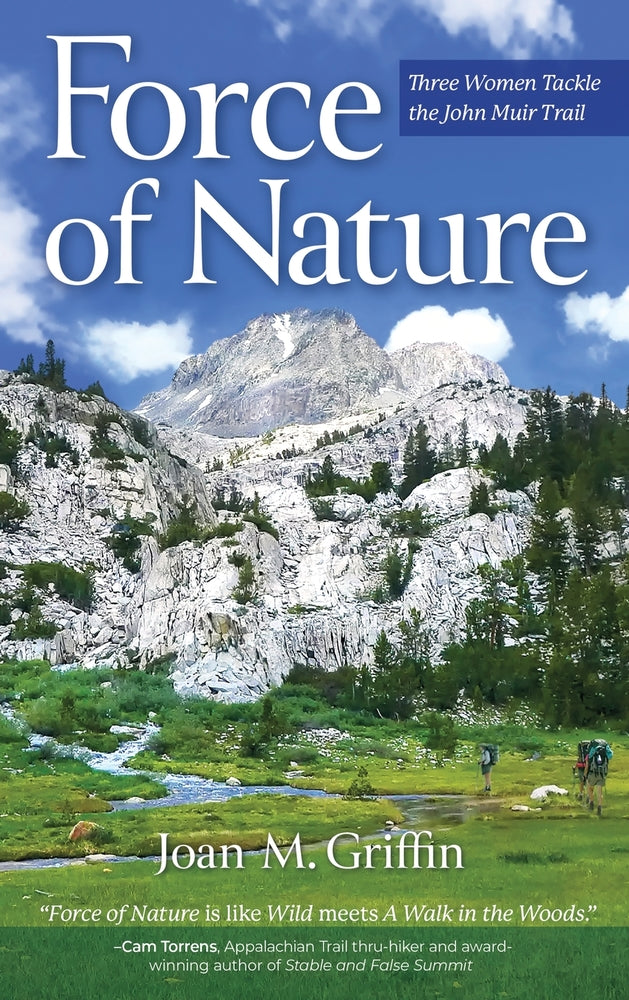 Book cover for Force of Nature: Three Women Tackle The John Muir Trail