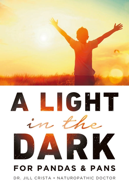 Book cover for A Light in the Dark for PANDAS & PANS