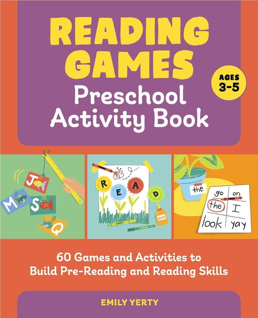 Book cover for Reading Games Preschool Activity Book: 60 Games and Activities to Build Pre-Reading and Reading Skills
