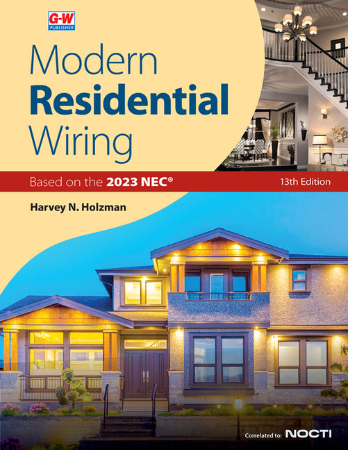 Book cover for Modern Residential Wiring (Thirteenth Edition, Revised, Textbook)