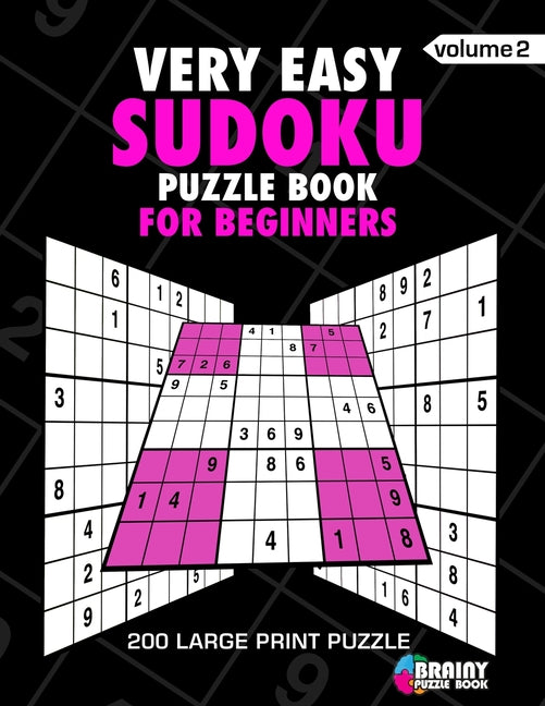 Book cover for Very Easy Sudoku Puzzle Book For Adults: 200 Large Print Puzzles with Answer (Volume 2)