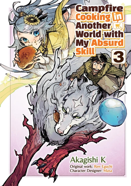 Book cover for Campfire Cooking in Another World with My Absurd Skill: Volume 3 (Manga)