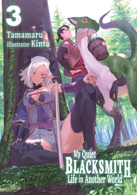 Book cover for My Quiet Blacksmith Life in Another World: Volume 3 (Light Novel)