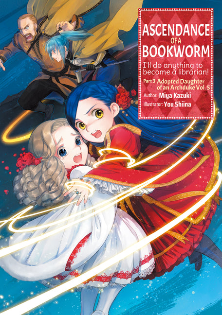 Book cover for Ascendance of a Bookworm: Part 3 Volume 5 (Light Novel)