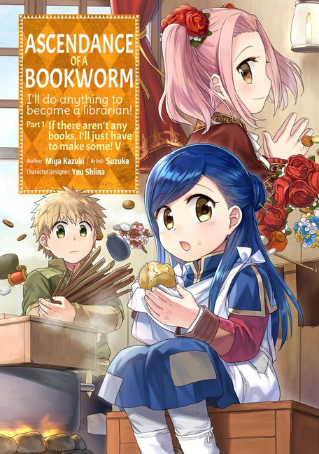 Book cover for Ascendance of a Bookworm (Manga) Part 1 Volume 5: Volume 5