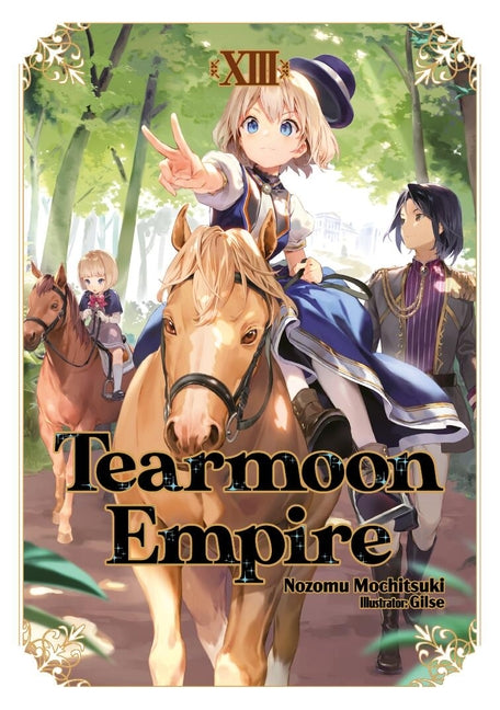 Book cover for Tearmoon Empire: Volume 13 (Light Novel)