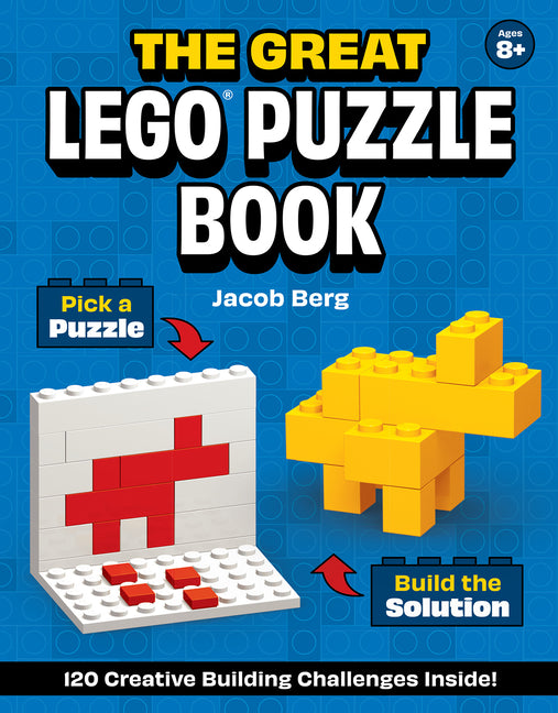 Book cover for Great Lego(r) Puzzle Book: 120 Creative Building Challenges