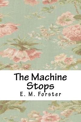 Book cover for The Machine Stops