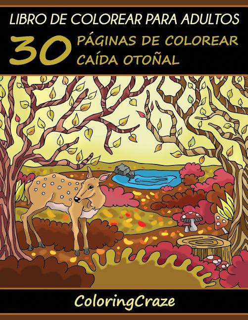 Book cover for Libro de Colorear para Adultos: 30 Páginas de Colorear Caída Otoñal