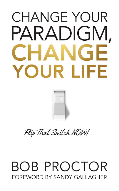 Book cover for Change Your Paradigm, Change Your Life