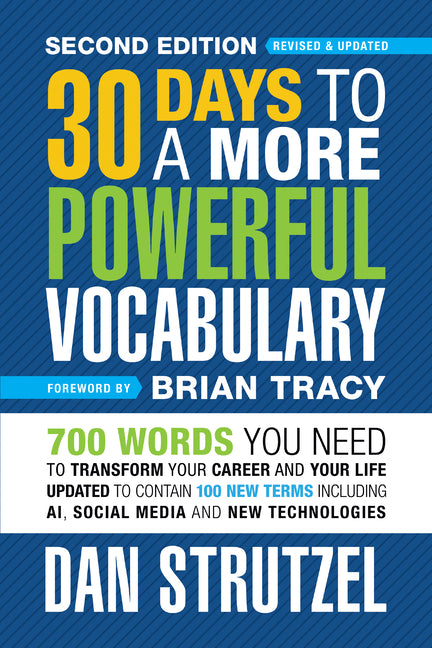 Book cover for 30 Days to a More Powerful Vocabulary Second Edition: 700 Words You Need to Transform Your Career and Your Life