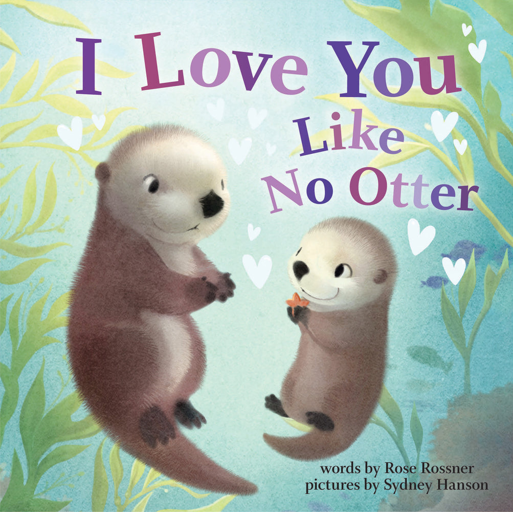 Book cover for I Love You Like No Otter