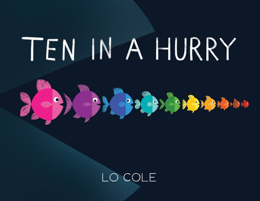 Book cover for Ten in a Hurry: An Interactive Colors and Counting Book for Toddlers