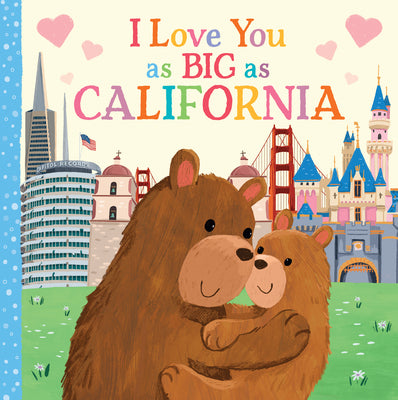 Book cover for I Love You as Big as California