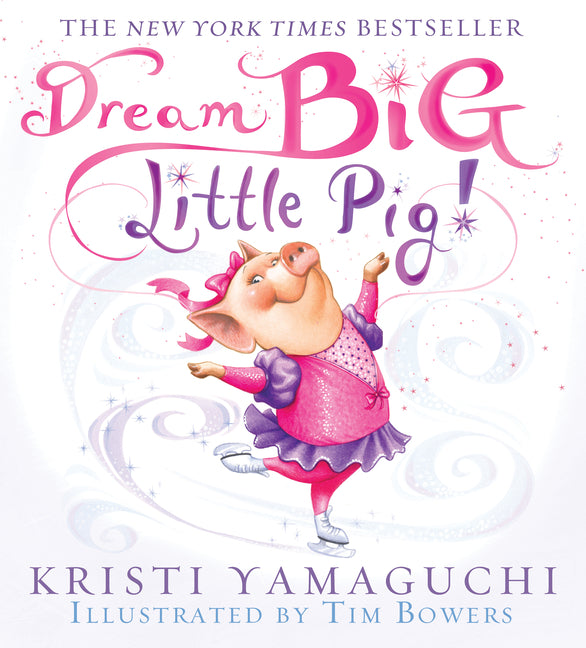 Book cover for Dream Big, Little Pig!