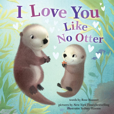 Book cover for I Love You Like No Otter