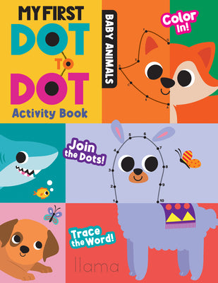 Book cover for My First Dot to Dot Activity Book: Baby Animals