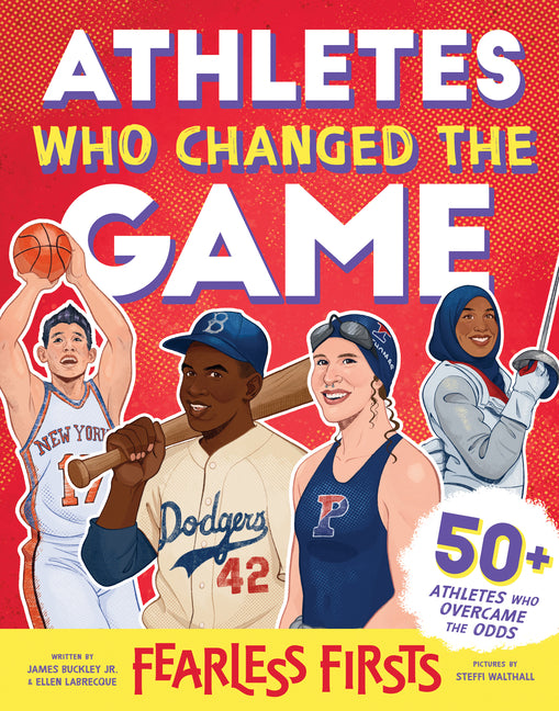 Book cover for Fearless Firsts: Athletes Who Changed the Game
