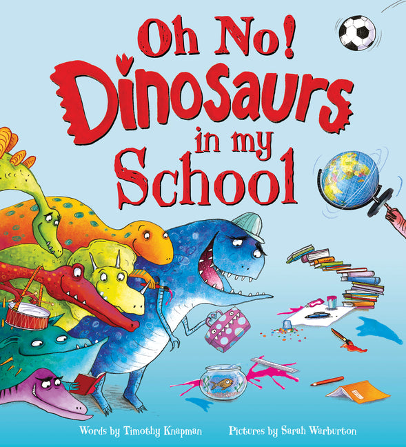 Book cover for Oh No! Dinosaurs in My School