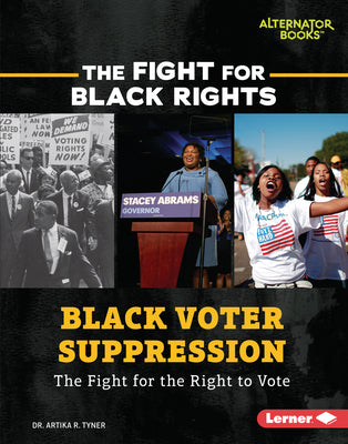 Book cover for Black Voter Suppression: The Fight for the Right to Vote