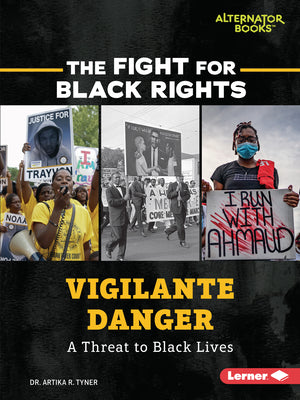 Book cover for Vigilante Danger: A Threat to Black Lives
