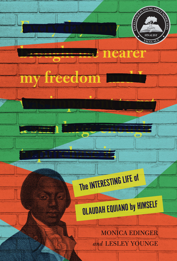 Book cover for Nearer My Freedom: The Interesting Life of Olaudah Equiano by Himself