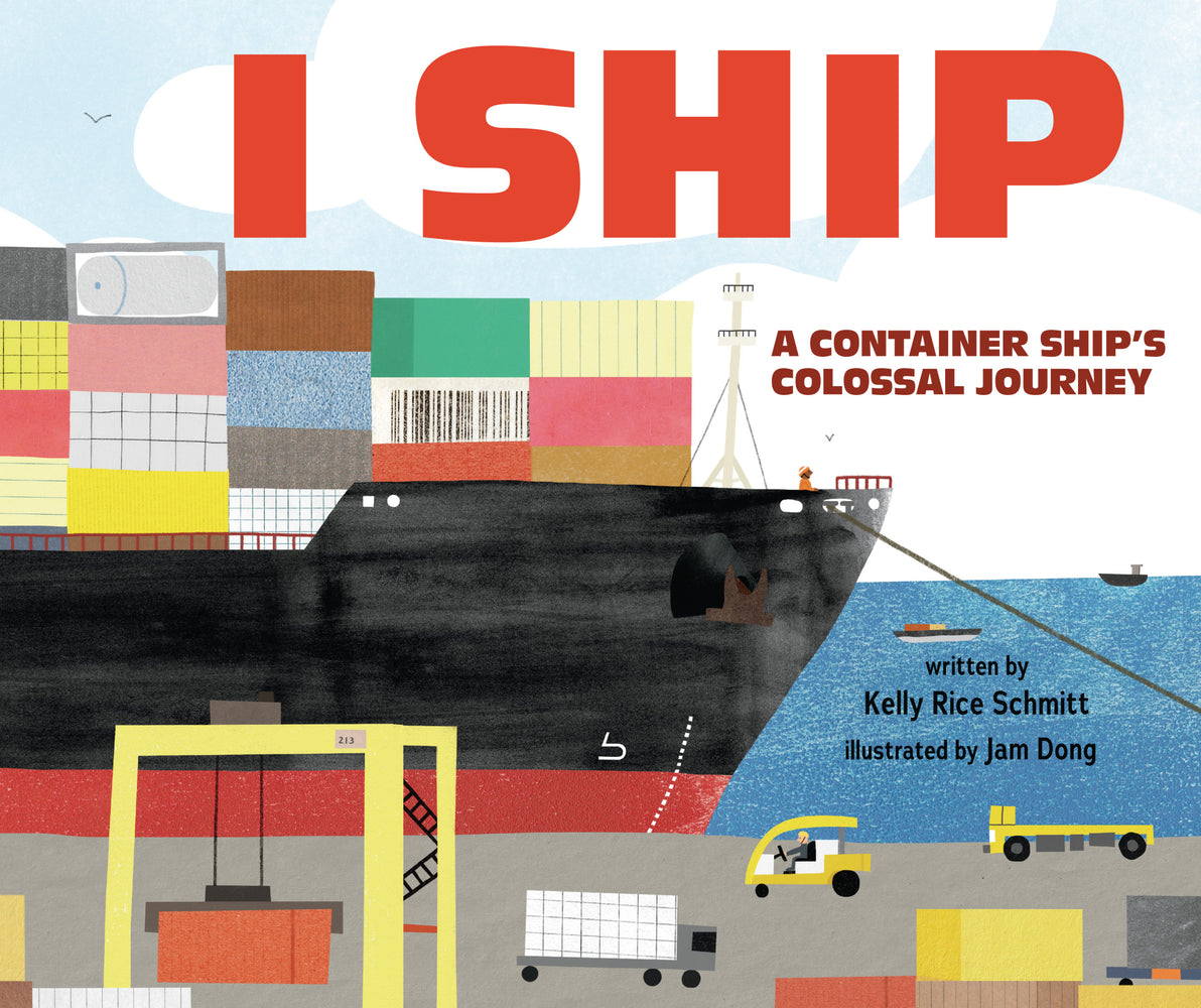 Book cover for I Ship: A Container Ship's Colossal Journey