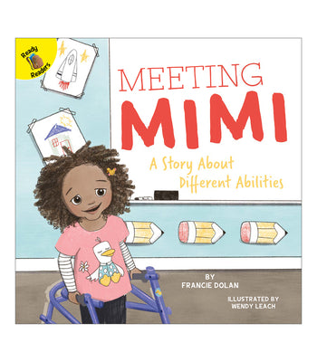 Book cover for Meeting Mimi: A Story about Different Abilities Volume 7