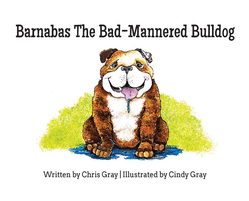 Book cover for Barnabas The Bad-Mannered Bulldog