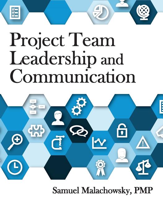 Book cover for Project Team Leadership and Communication
