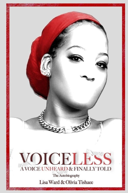 Book cover for VOICELESS A Voice Unheard & Finally Told