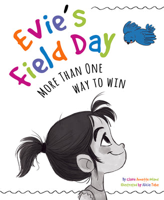 Book cover for Evie's Field Day: More Than One Way to Win