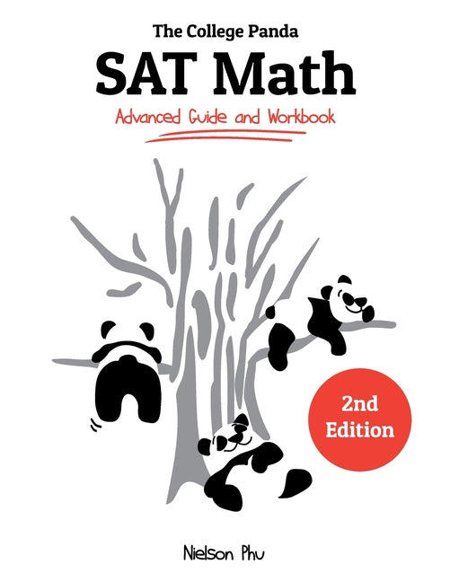 Book cover for The College Panda's SAT Math: Advanced Guide and Workbook