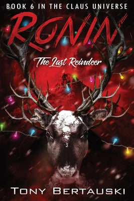 Book cover for Ronin: The Last Reindeer