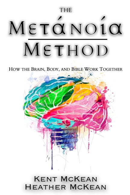 Book cover for Metanoia Method: How the Brain, Body, and Bible Work Together