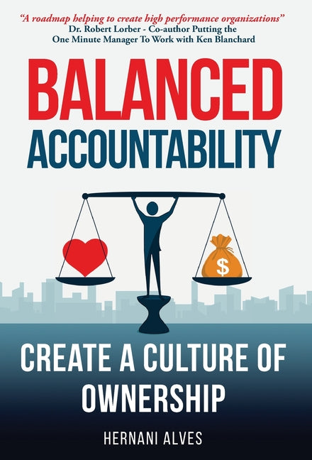Book cover for Balanced Accountability: Create a Culture of Ownership