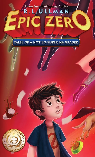 Book cover for Epic Zero: Tales of a Not-So-Super 6th Grader