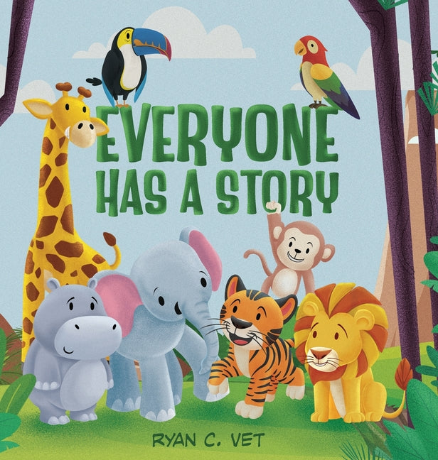 Book cover for Everyone Has a Story: Teaching Kids the Hidden Power of Kindness and Caring for Others