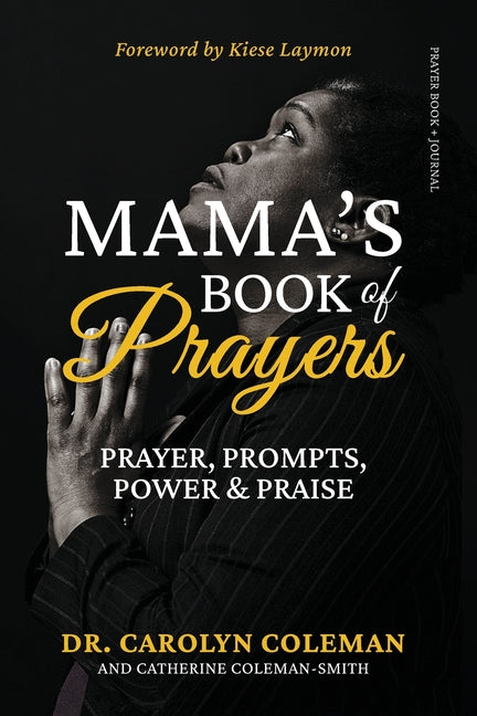 Book cover for Mama's Book of Prayers: Prayer, Prompts, Power and Praise