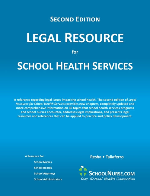 Book cover for LEGAL RESOURCE for SCHOOL HEALTH SERVICES - Second Edition - SOFT COVER