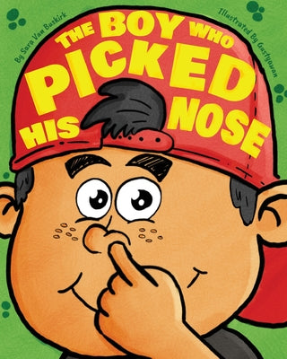 Book cover for The Boy Who Picked His Nose