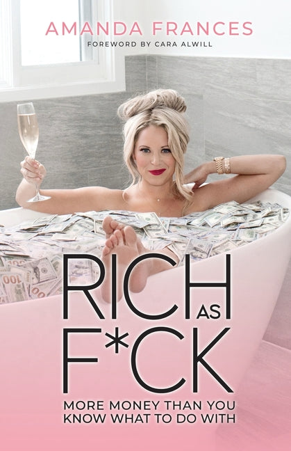 Book cover for Rich as F*ck: More Money Than You Know What to Do With