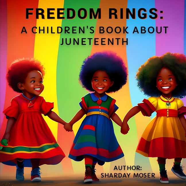 Book cover for Freedom Rings: A Children's Book about Juneteenth