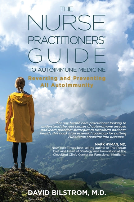 Book cover for The Nurse Practitioners' Guide to Autoimmune Medicine: Reversing and Preventing All Autoimmunity