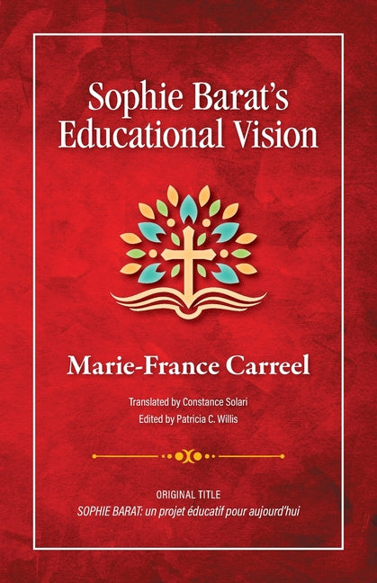 Book cover for Sophie Barat's Educational Vision