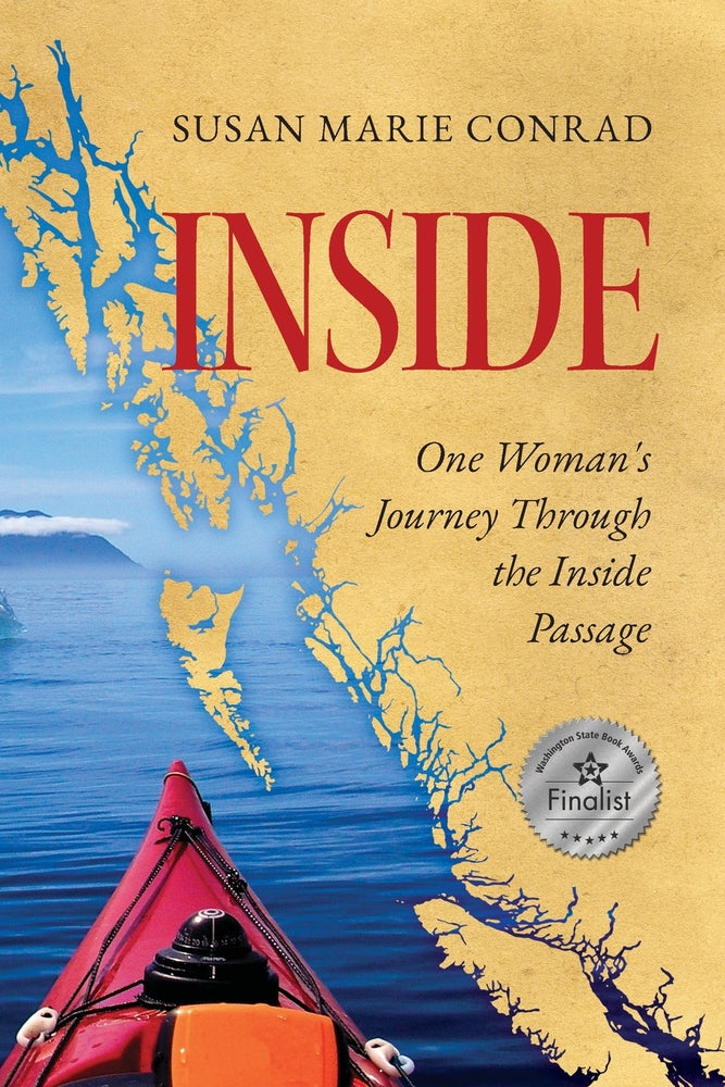 Book cover for Inside: One Woman's Journey Through the Inside Passage